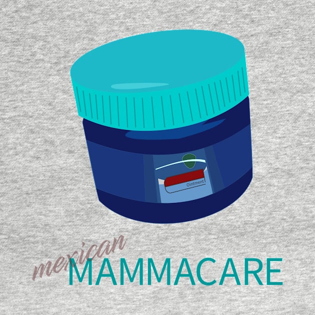 (mexican) MAMMACARE by SD9